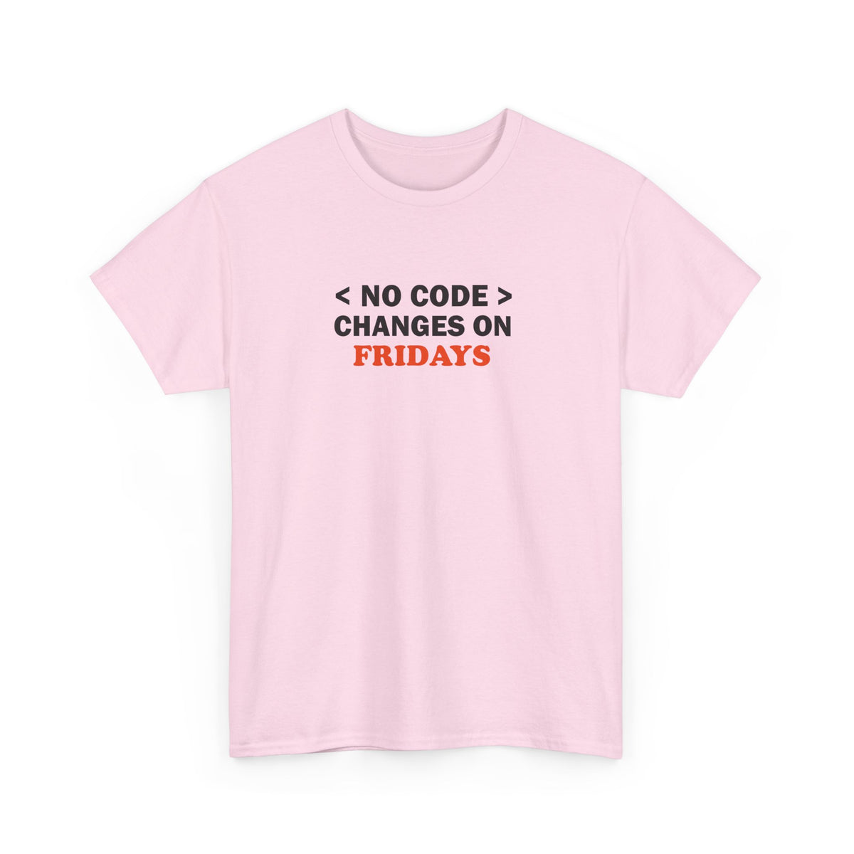 No Code Changes on Fridays – Developer Tee