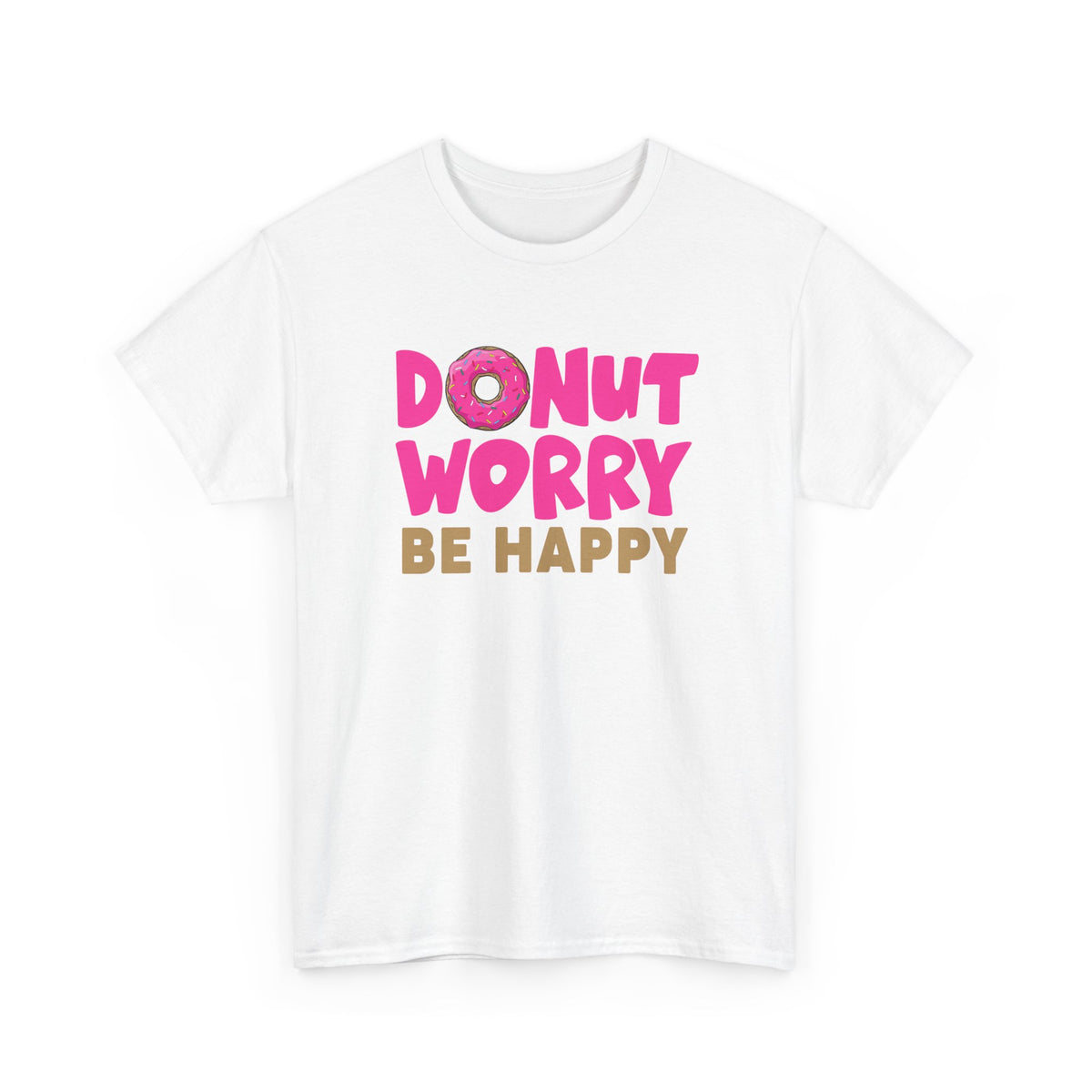 Donut Worry, Be Happy – Funny Tee