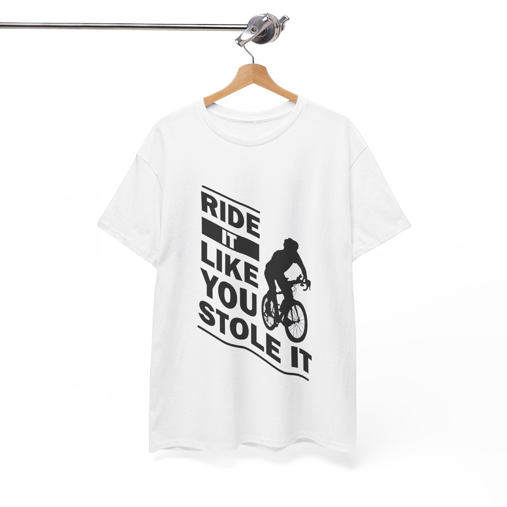 Cycling Motivation Tee - Ride It Like You Stole It