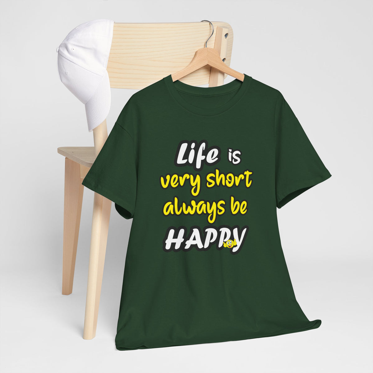 Life Is Short, Be Happy – Positive Tee