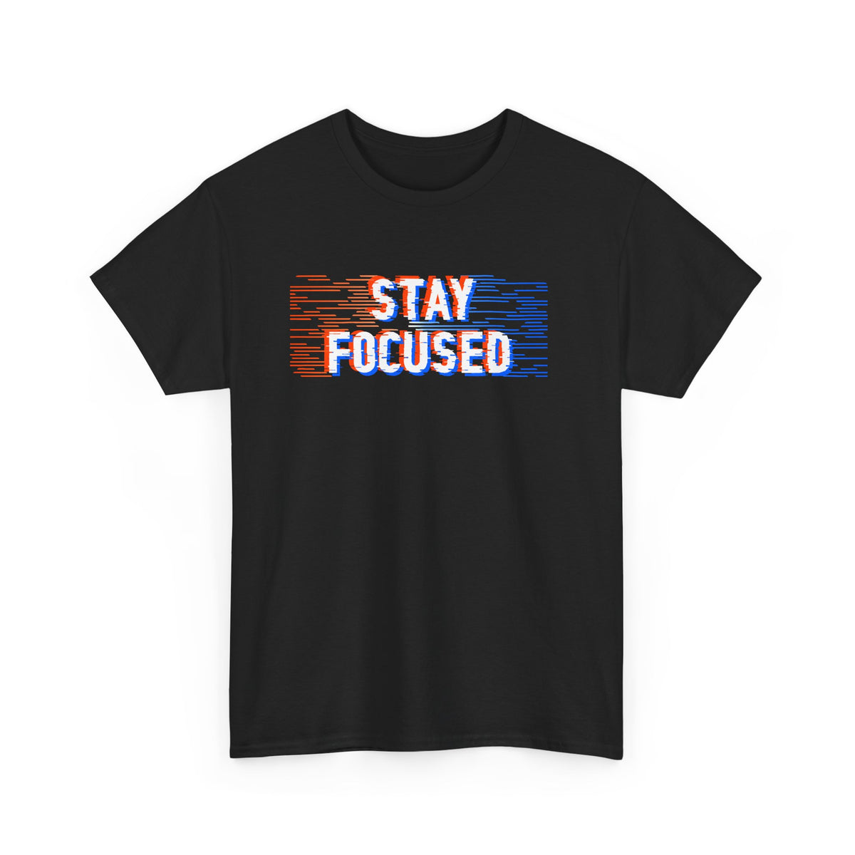 Stay Focused – Motivation Tee