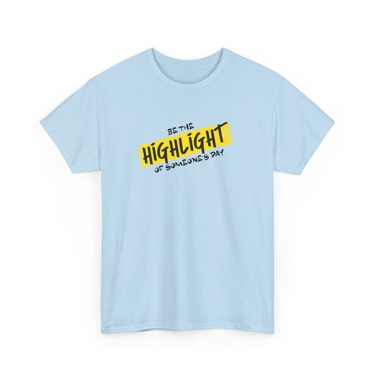Be Someone's Highlight – Kindness Tee