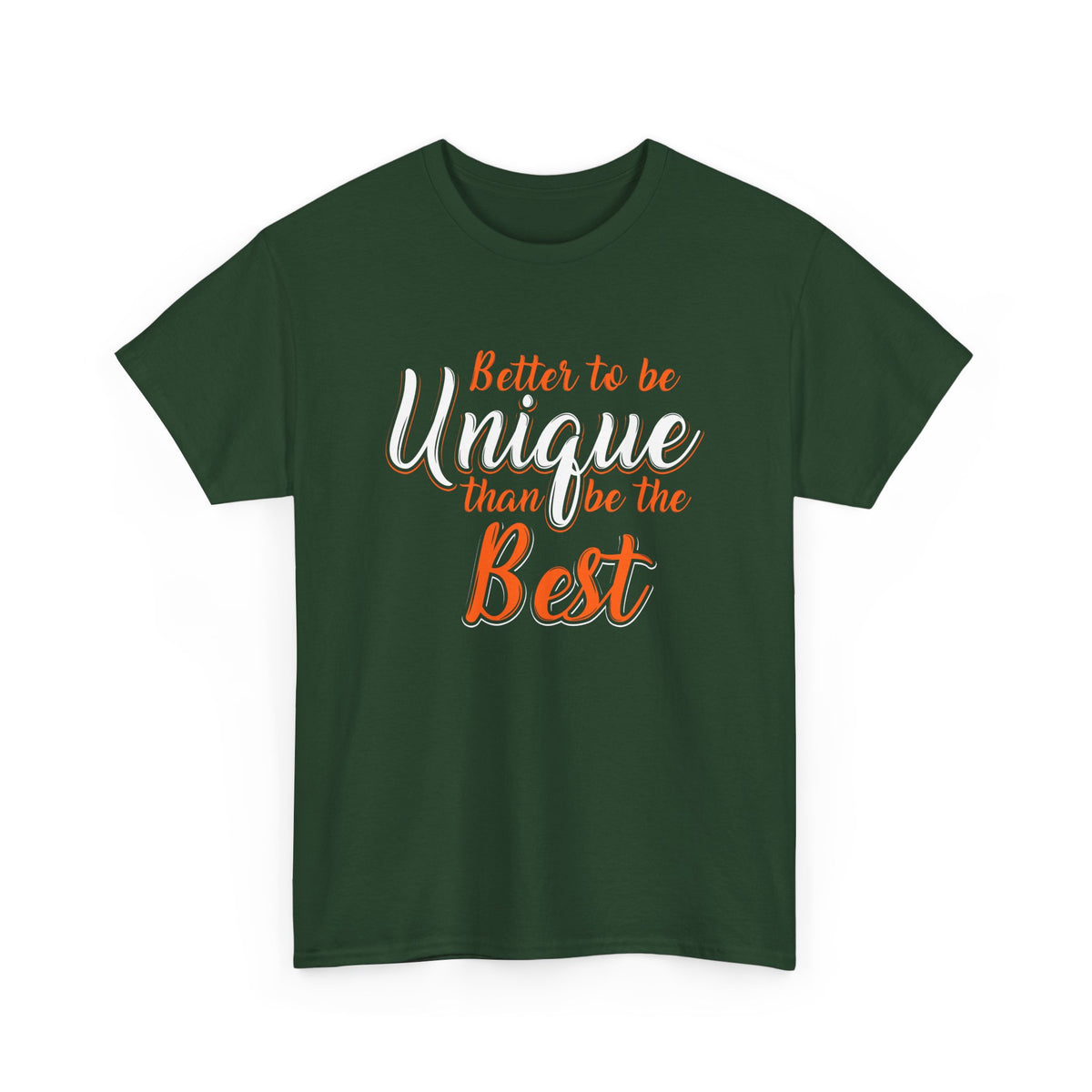 Unique Beats Best – Motivational Tee