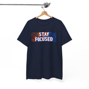 Stay Focused Unisex Heavy Cotton Tee - Motivational Graphic T-Shirt