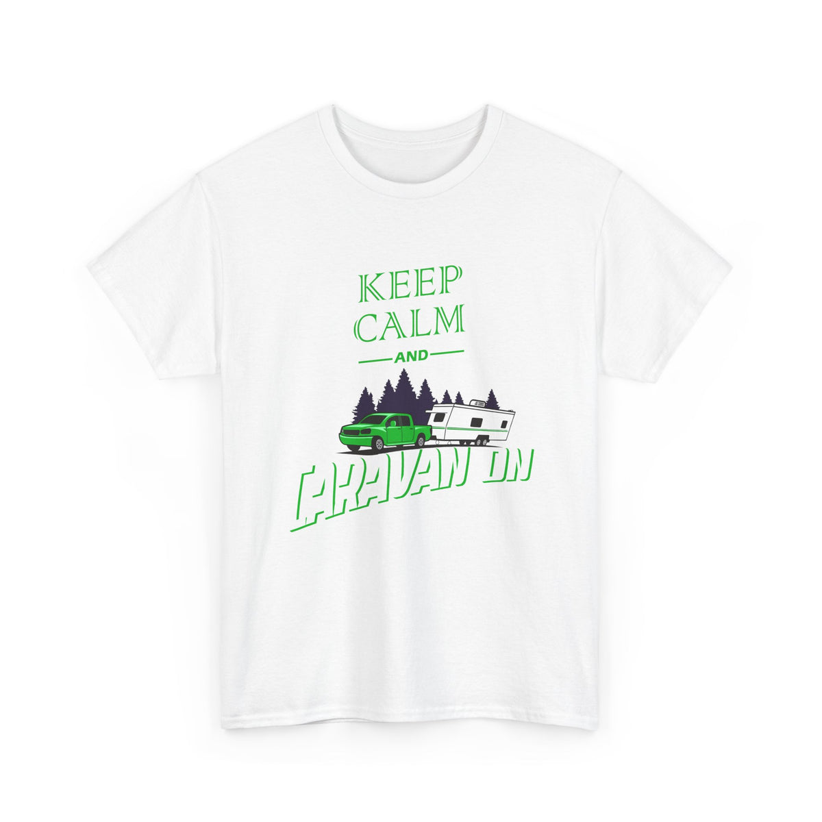 Keep Calm and Cravan On – Camping Tee
