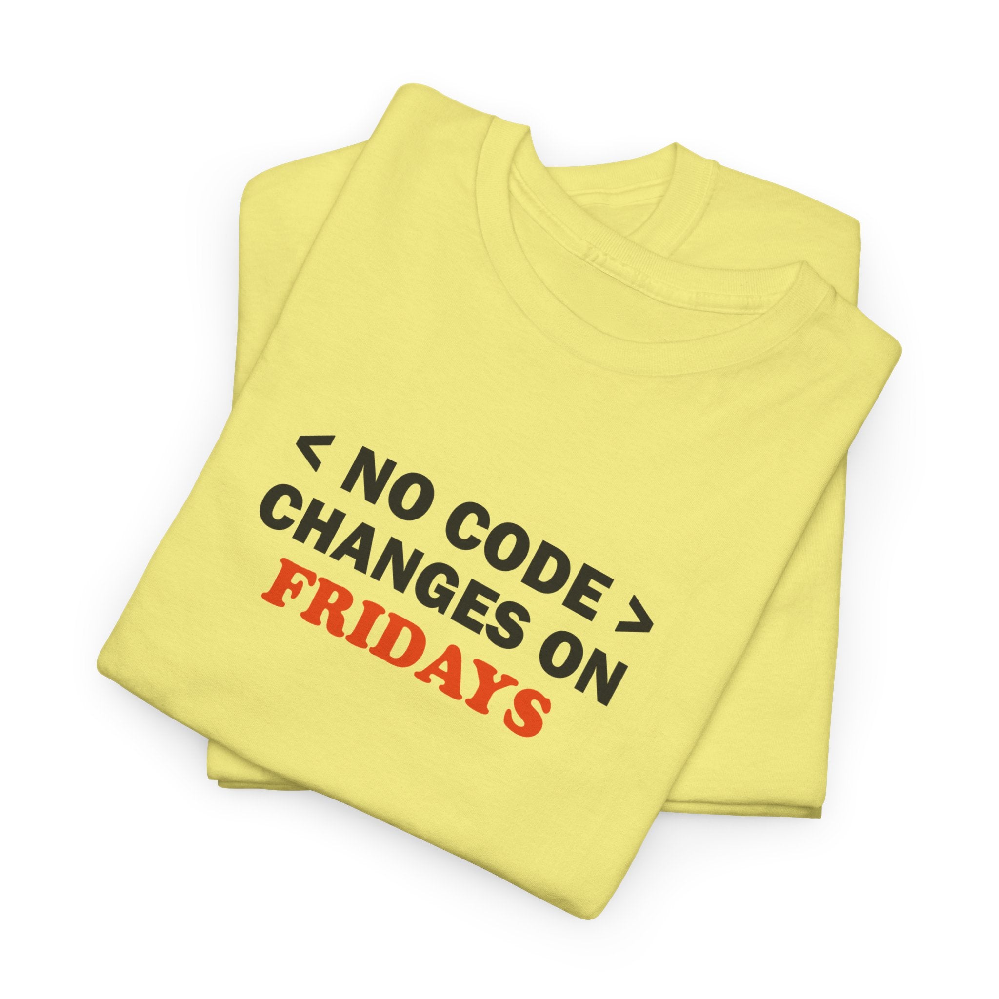 Funny Unisex Heavy Cotton Tee - "No Code Changes on Fridays"