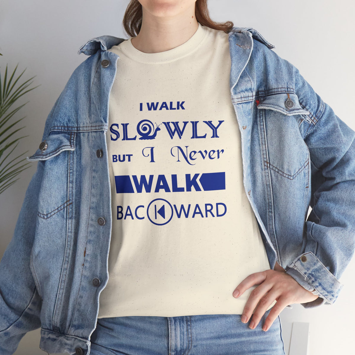 I Walk Slowly, Never Backward – Unisex Tee