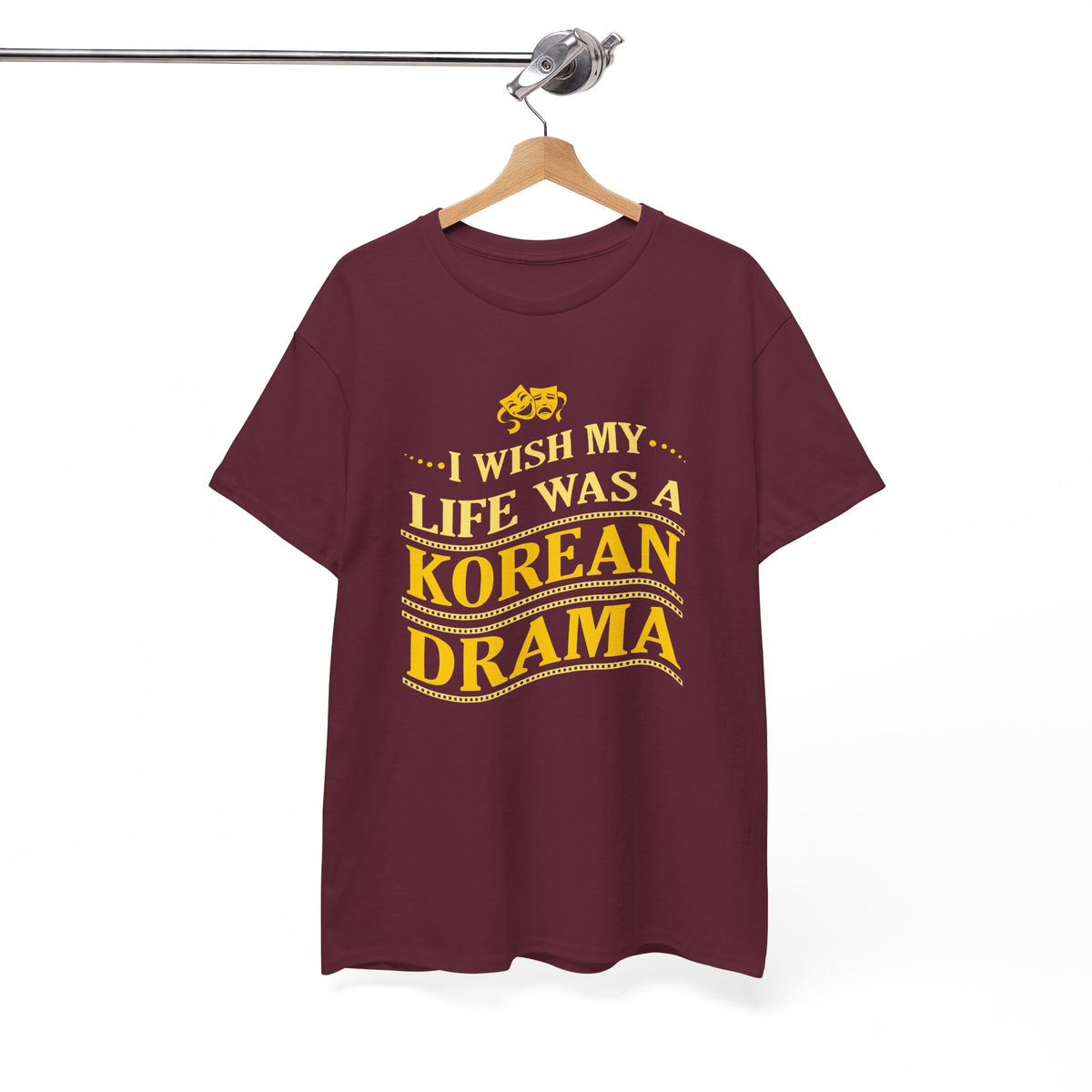 I Wish My Life Was a K-Drama – Fan Tee