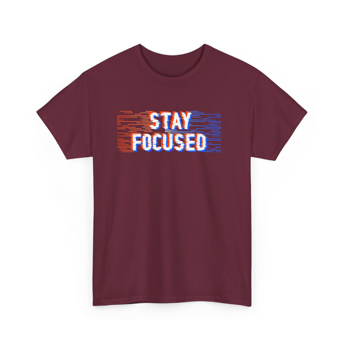 Stay Focused – Motivation Tee