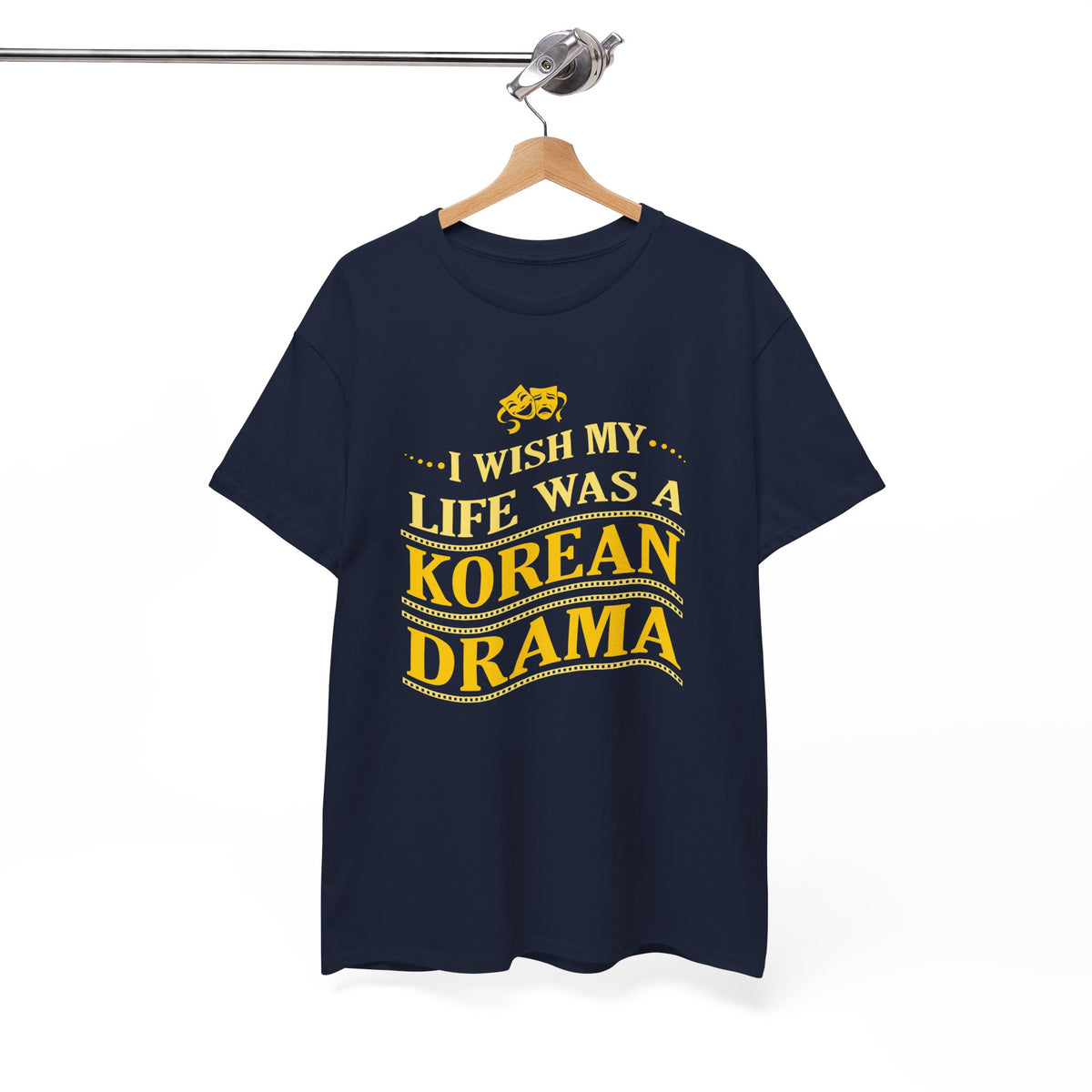 I Wish My Life Was a K-Drama – Fan Tee