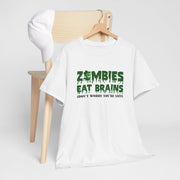 Unisex Heavy Cotton Tee - Zombies Eat Brains (Funny Halloween Shirt)