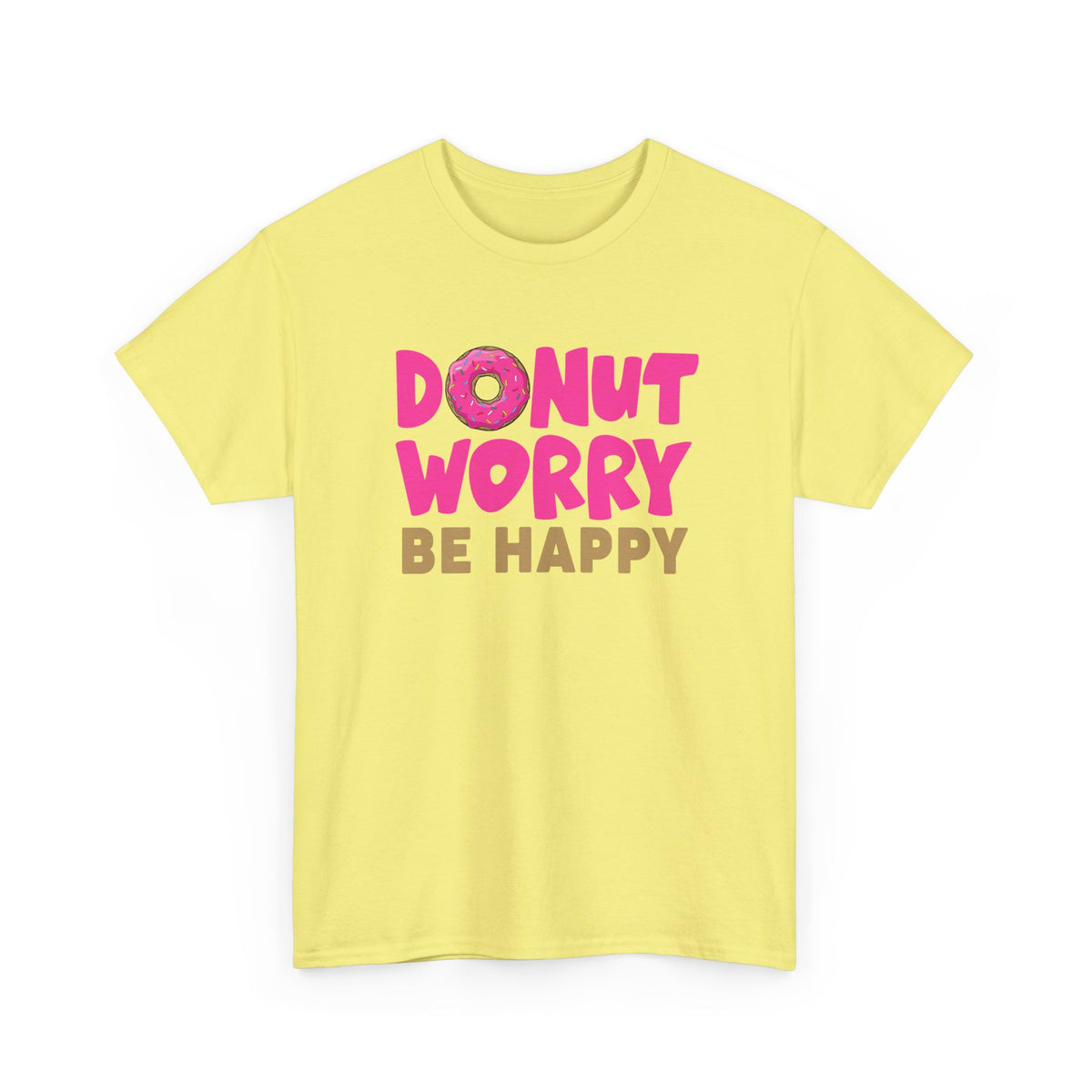 Donut Worry, Be Happy – Funny Tee