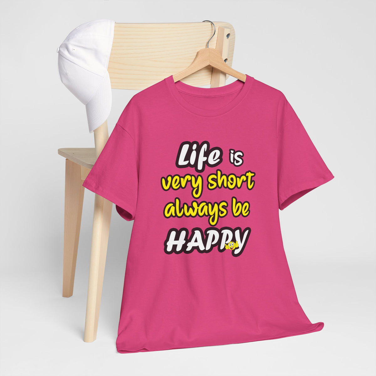 Life Is Short, Be Happy – Positive Tee