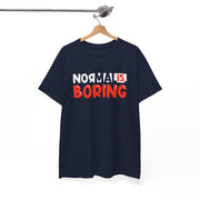 "Normal is Boring" Unisex Heavy Cotton Tee - Statement Shirt for Bold Personalities