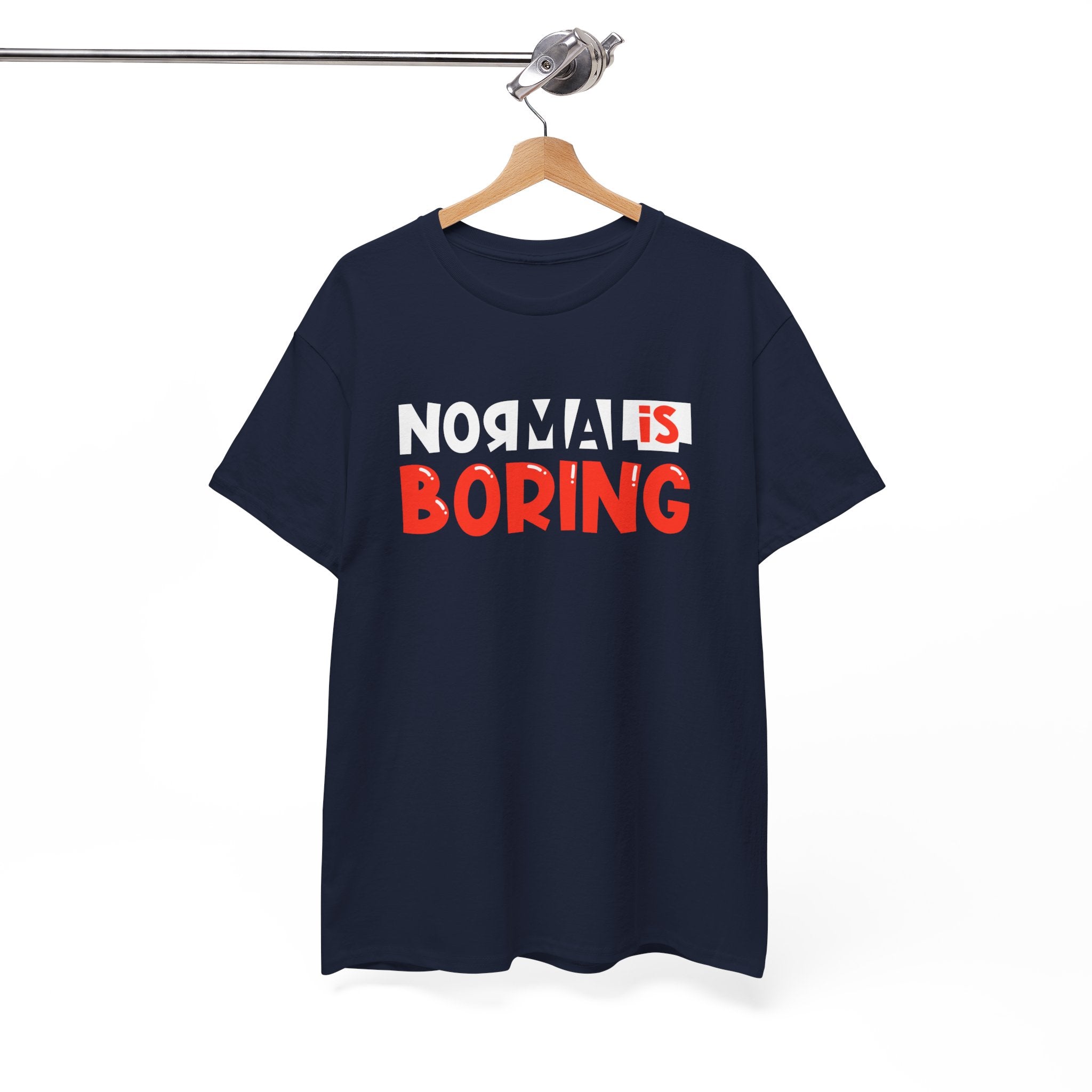 "Normal is Boring" Unisex Heavy Cotton Tee - Statement Shirt for Bold Personalities