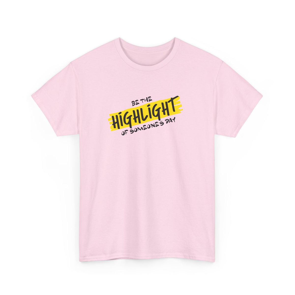 Be Someone's Highlight – Kindness Tee