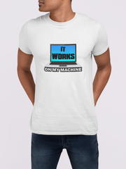 It Works On My Machine Men's T-Shirt