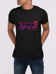 My Loved One Gifted Me This T-Shirt Men's T-Shirt