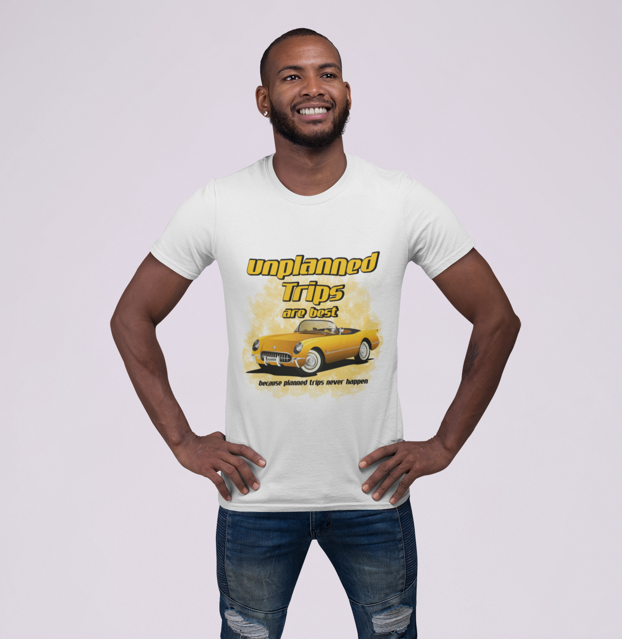 Unplanned Trips Are Best  Because Planned Trips Never Happens Men's T-Shirt
