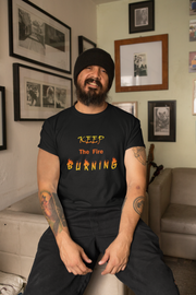 Keep The Fire Burning - Men's T-Shirts