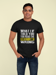 What I If Told You You Read The First Line Wrong - Men's T-Shirts