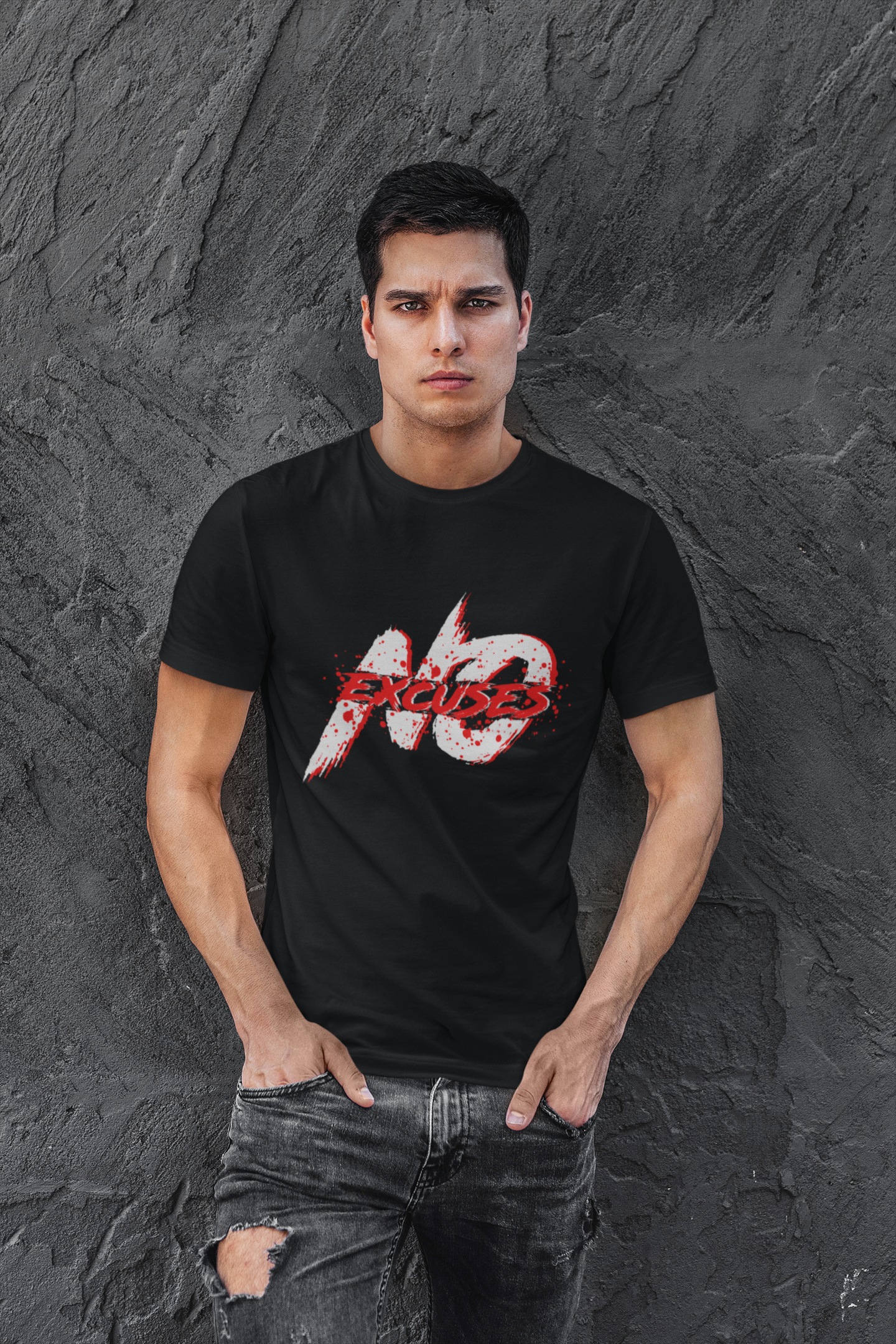 No Excuses  Men's T-Shirts