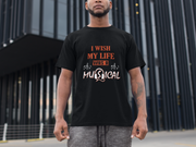 I Wish My Life Was A Musical Men's T-Shirt