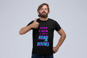 Keep Calm And Read Books Men's T-Shirt