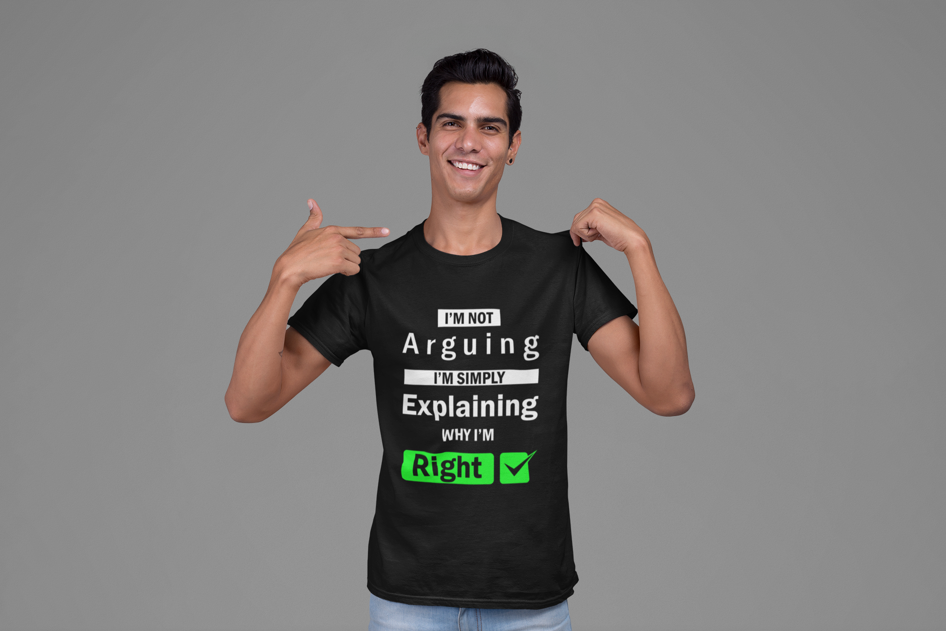 I'm Not Arguing I'm Simply Explaining Why I'm Right Men's T-Shirt