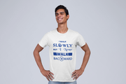 I Walk Slowly But I Never Walk Backward Men's T-Shirts