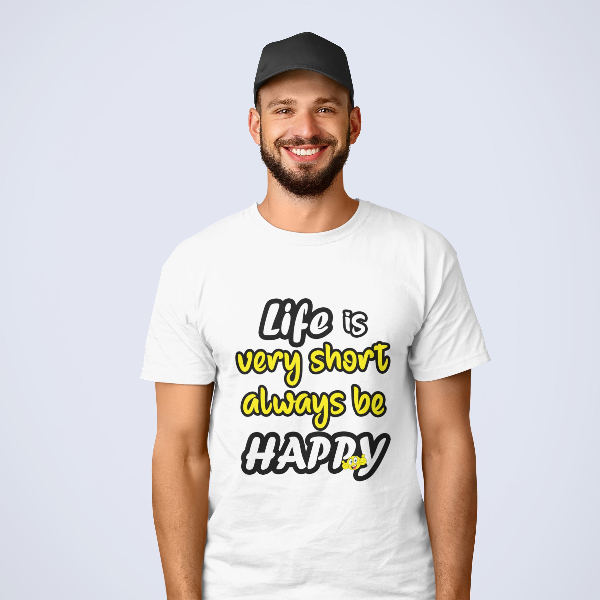 Life Is Very Short Always Be Happy Men's T-Shirt