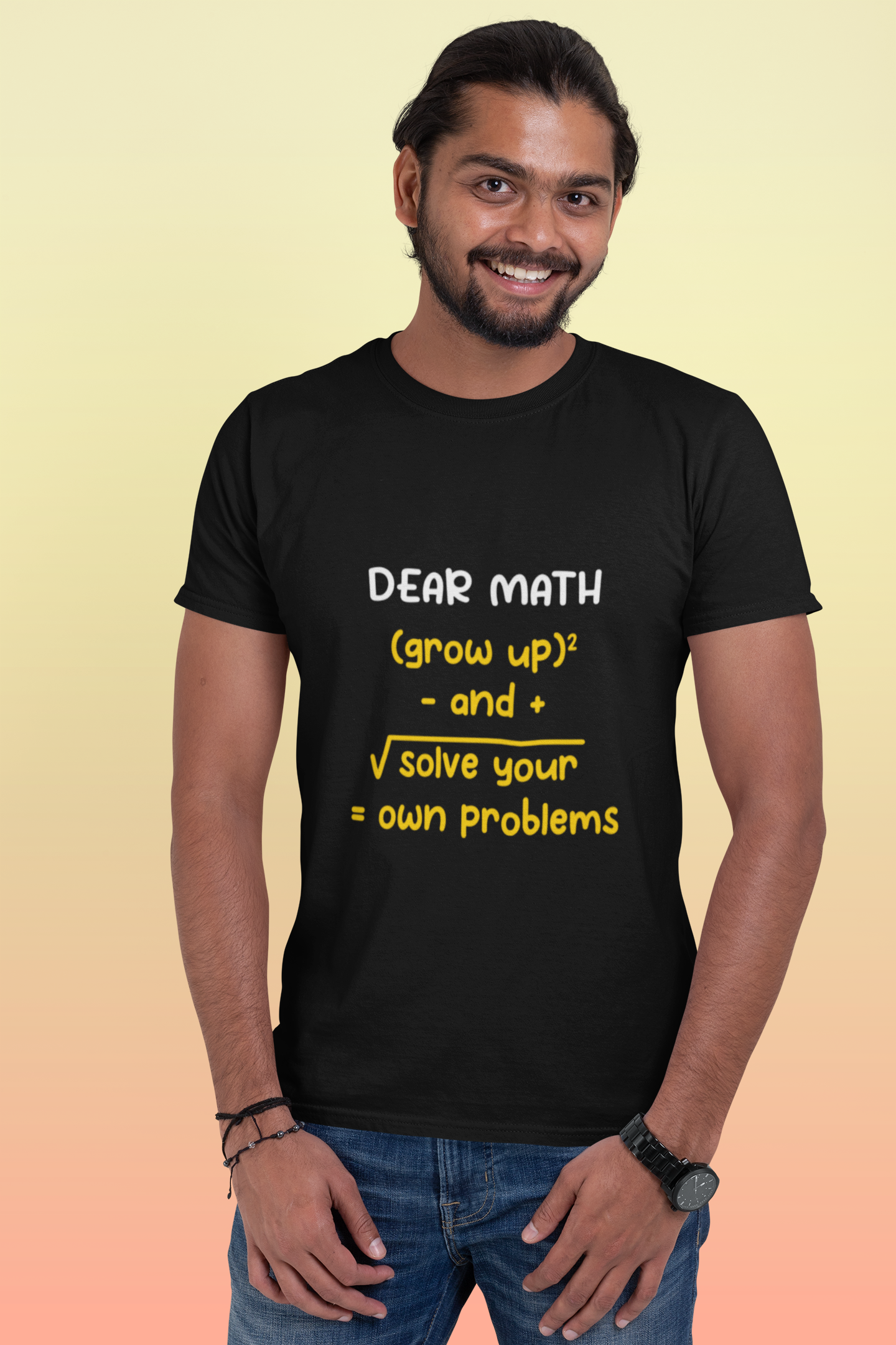 Dear Math Grow Up And Solve Your Own Problems Men's T-Shirts