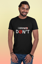 Dating Tips Don't Men's T-Shirts